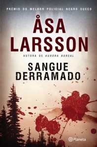 Sangue derramado, Planeta, Asa Larsson