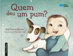 Ana Garcia Martins, Porto Editora, Quem deu um pum