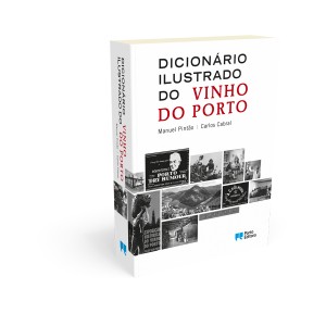 Porto Editora, Dicionário Ilustrado do Vinho do Porto, Manuel Pintão, Carlos Cabral