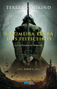 Porto Editora, A primeira regra dos feiticeiros, Terry Goodkind