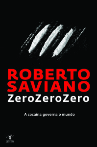 Zero zero zero, Objectiva, Roberto Saviano