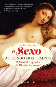 O sexo ao longo dos tempos, Vogais, Karen Dolby