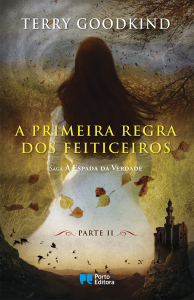 Porto Editora, A primeira regra dos feiticeiros, Terry Goodkind