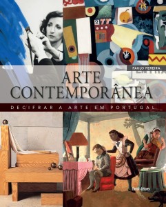 Decifrar a Arte em Portugal, Círculo de Leitores, Arte contemporânea, Paulo Pereira