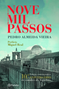 Nove mil passos, Pedro Almeida Vieira, Planeta