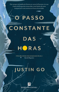 O Passo Constante das Horas, Bertrand Editora, Justin Go