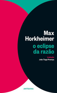 O Eclipse da Razão, Antígona, Max Horkheimer