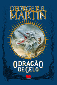 O Dragão de Gelo, George R. R. Martin, Gailivro