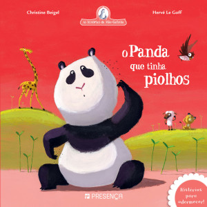 Hervé Le Goff, Christine Beigel, O Panda que tinha piolhos, A Zebra que não queria ir à escola, Editorial Presença, As Histórias da Mãe Galinha