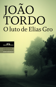 O luto de Elias Gro, Companhia das Letras, João Tordo