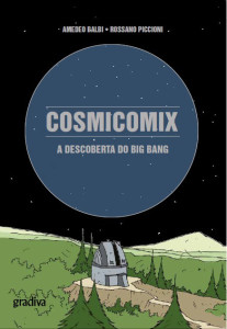 Cosmicomix, Gradiva, Amedeo Balbi, Rossano Piccioni