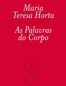 As Palavras do Corpo, Maria Teresa Horta, Dom Quixote