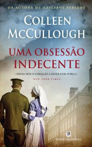 Uma Obsessão Indecente, Bertrand Editora, Colleen McCullough