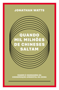 Quando Mil Milhões de Chineses Saltam, Livros de Bordo, Jonathan Watts