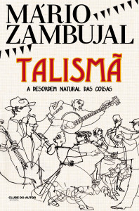 Talismã, Clube do Autor, Mário Zambujal