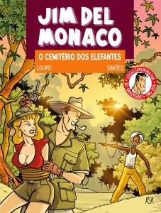Jim Del Monaco, O Cemitério dos Elefantes, Luís Louro, Asa, Tozé Simões