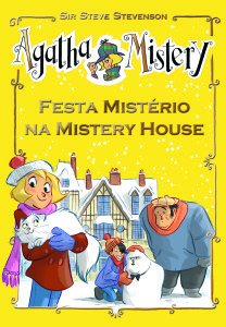 Festa mistério na Mistery House, Agatha Mistery, Sir Steve Stevenson, Planeta Júnior, Planeta, 