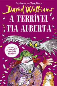 A terrível Tia Alberta, Porto Editora, David Walliams