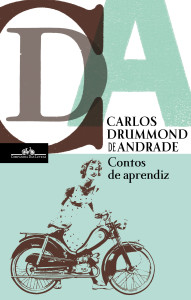 Contos de Aprendiz, Companhia das Letras, Carlos Drummond de Andrade