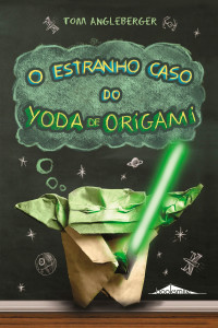 Capa_O-Estranho-Caso-do-Yoda-de-Origami