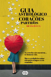 Guia Astrológico para Corações Partidos, Suma de Letras, Silvia Zucca