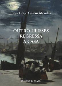 Outro Ulisses regressa a casa, Luis Filipe Castro Mendes, Assírio & Alvim, Deus Me Livro