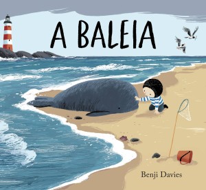 A Baleia, Orfeu Negro, Benji Davies, Deus Me Livro