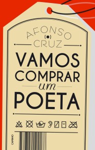Vamos comprar um poeta, Afonso Cruz,Caminho,Deus Me Livro