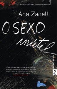 O Sexo Inútil, Ana Zanatti,Sextante Editora,Deus Me Livro