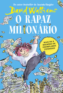 O rapaz milionário, Tony Ross, Porto Editora, David Walliams, Deus Me Livro