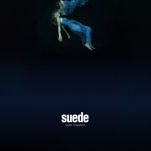 Suede, Suede Ltd., Night Thoughts, Deus Me Livro