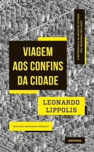 Viagem aos Confins da Cidade, Antígona, Leonardo Lippolis, Deus Me Livro