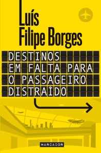 Destinos em falta para o passageiro distraído, Marcador, Deus Me Livro, Luís Filipe Borges