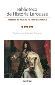 História do Mundo na Idade Moderna, Círculo de Leitores, Deus Me Livro, Jean Delumeau