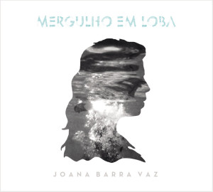 Joana Barra Vaz, Deus Me Livro, Mergulho em Loba
