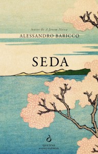 Seda, Quetzal, Deus Me Livro, Alessandro Baricco