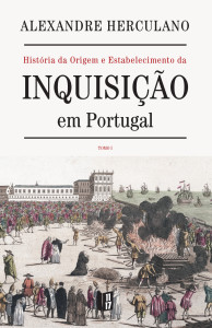 historia-da-origem-e-estabelecimento-da-inquisicao-em-portugal-tomo-i