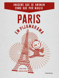 Paris em Pijamarama, Deus Me Livro, Michael Leblond, Kalandraka, Frédérique Bertrand