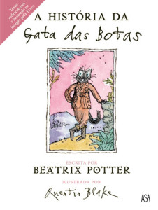 A História da Gata das Botas, Beatrix Potter, Asa, Deus Me Livro, Quentin Blake