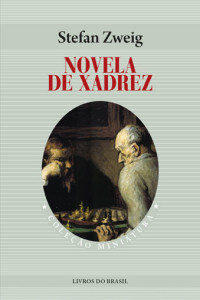 Novela de Xadrez, Livros do Brasil, Deus Me Livro, Stefan Zweig