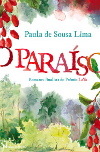 O Paraíso, Deus Me Livro, Casa das Letras, Paula de Sousa Lima
