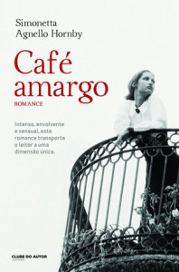 Café Amargo, Deus Me Livro, Clube do Autor, Simonetta Agnello Hornby