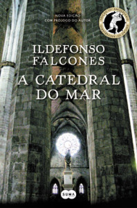 A Catedral do Mar, Suma de Letras, Deus Me Livro, Ildefonso Falcones 