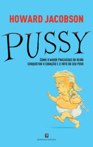 Pussy, Deus Me Livro, Bertrand Editora, Howard Jacobson