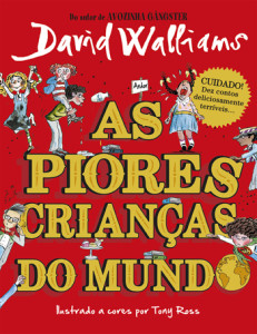 As Piores Crianças do Mundo, Porto Editora, Deus Me Livro, David Walliams