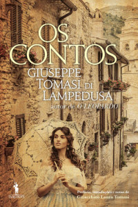 Os Contos, D. Quixote, Deus Me Livro, Giuseppe Tomasi di Lampedusa