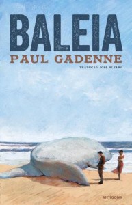 A Baleia, Antígona, Deus Me Livro, Paul Gadenne