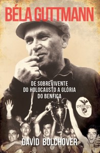 Béla Guttmann, Casa das Letras, Deus Me Livro, David Bolchover