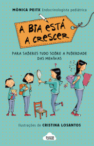 A Bia está a crescer, Deus Me Livro, Cristina Losantos, Mónica Peitx, Nuvem de Letras