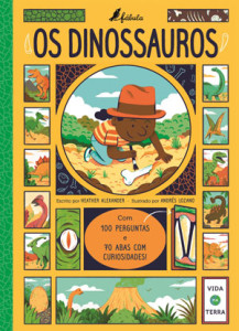O Corpo Humano, Os Dinossauros, Deus Me Livro, Fábula, Heather Alexander, Andrés Lozano